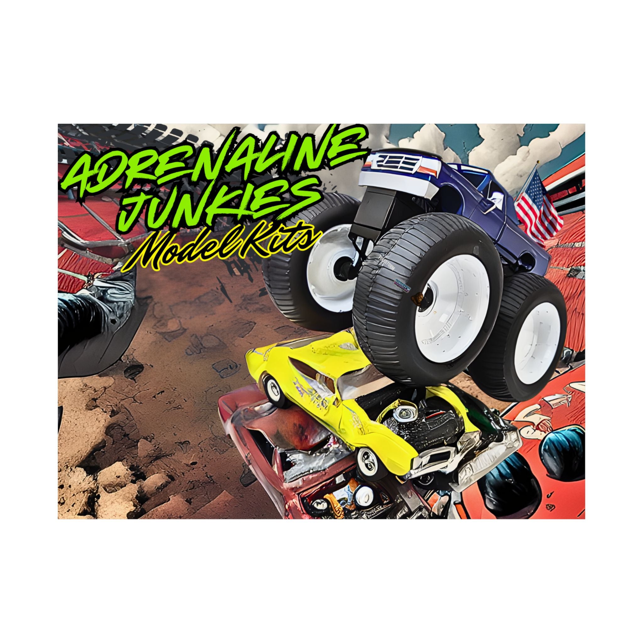Adrenaline Junkies Model Kits Matte Poster — Monster Truck Racing Wall Art
